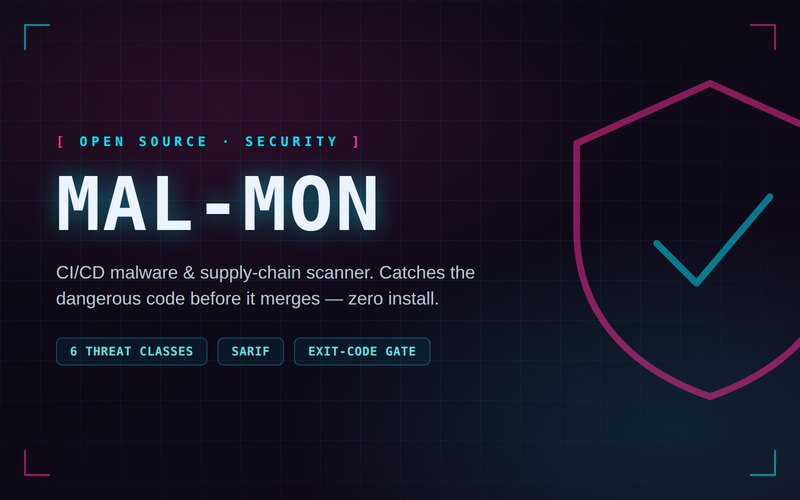 mal-mon — zero-dependency CI/CD malware and supply-chain scanner